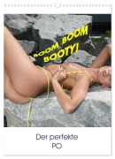 Boom Boom Booty - der perfekte PO (Wandkalender 2026 DIN A3 hoch), CALVENDO Monatskalender - Andy Bull