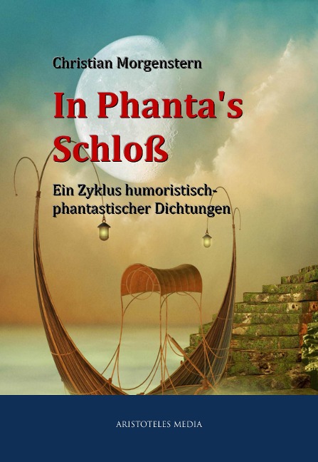 In Phanta's Schloß - Christian Morgenstern