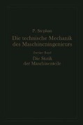 Cover-Bild zum Titel 'Die technische Mechanik des Maschineningenieurs mit besonderer Berücksichtigung der Anwendungen' von 'Paul Stephan'
