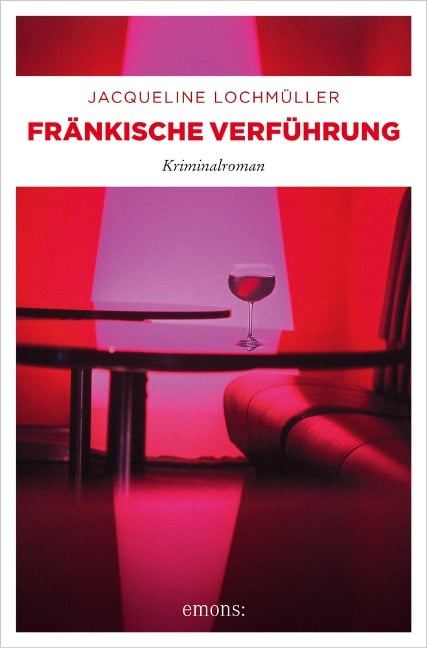 Fränkische Verführung - Jacqueline Lochmüller