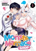 Cover-Bild zum Titel 'Monster Marriage Shop Vol. 1' von 'Kaworu Watashiya'