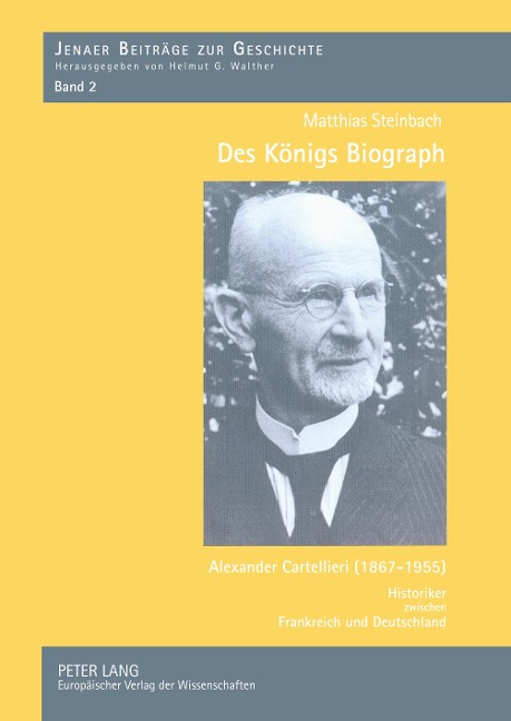 Des Königs Biograph - Matthias Steinbach