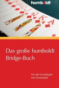 Cover-Bild zum Titel 'Das große humboldt Bridge-Buch' von 'Wolfgang Voigt, Karl Ritz, Wilhelm Gromöller'