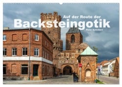 Cover-Bild zum Titel 'Auf der Route der Backsteingotik (Wandkalender 2026 DIN A2 quer), CALVENDO Monatskalender' von 'Peter Schickert'
