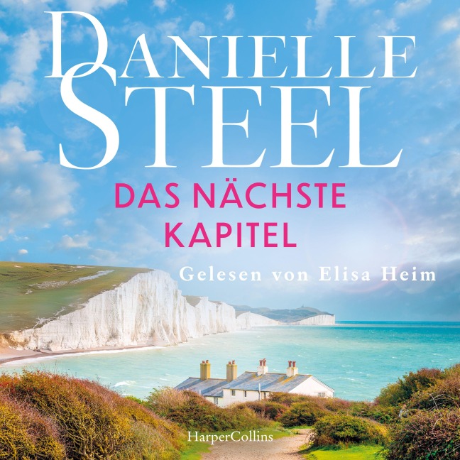 Das nächste Kapitel - Danielle Steel