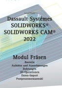 Cover-Bild zum Titel 'SOLIDWORKS CAM 2022' von 'Hans-J. Engelke'