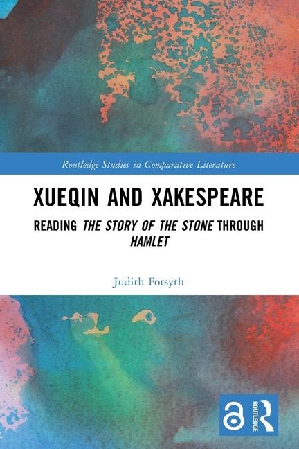 Xueqin and Xakespeare - Judith Forsyth