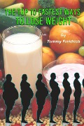 Top 10 Fastest Ways to Lose Weight for 2023 - Tommy Freidrich
