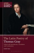 Cover-Bild zum Titel 'The Latin Poetry of Thomas Gray' von 'Estelle Haan'