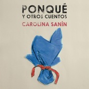 Cover-Bild zum Titel 'Ponqué y otro cuentos' von 'Carolina Sanín'