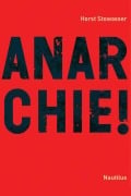 Cover-Bild zum Titel 'Anarchie!' von 'Horst Stowasser'