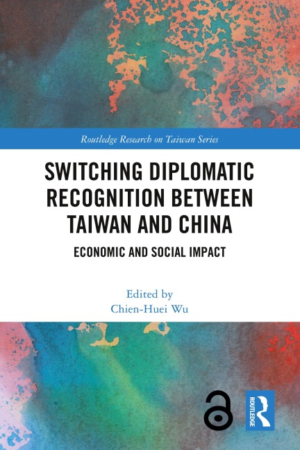 Switching Diplomatic Recognition Between Taiwan and China - 
