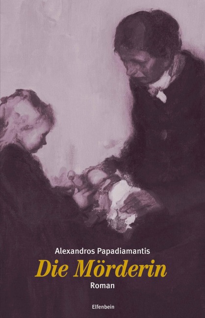 Die Mörderin - Alexandros Papadiamantis