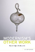 Cover-Bild zum Titel 'Modernism's Other Work' von 'Lisa Siraganian'