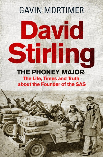 David Stirling - Gavin Mortimer