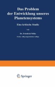 Cover-Bild zum Titel 'Das Problem der Entwicklung unseres Planetensystems' von 'Friedrich Nölke'