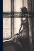 Cover-Bild zum Titel 'La Lune De Miel' von 'Anonymous'
