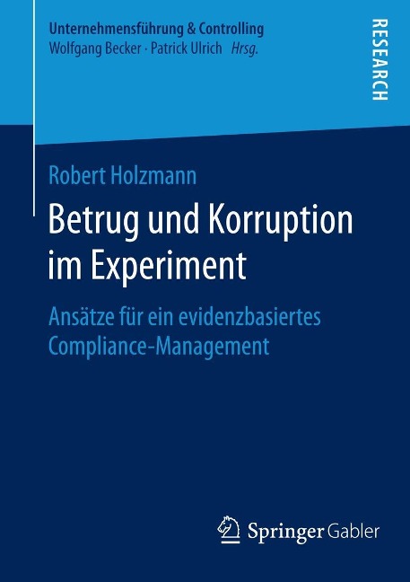 Betrug und Korruption im Experiment - Robert Holzmann