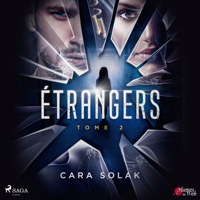 Étrangers : Tome 2 - Cara Solak