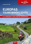 Cover-Bild zum Titel 'EuropasTourenhighlights' von 'Hans Michael Engelke'