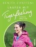 Cover-Bild zum Titel 'Laufen mit Tigerfeeling für sie und ihn' von 'Benita Cantieni'
