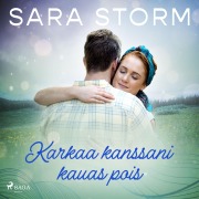 Cover-Bild zum Titel 'Karkaa kanssani kauas pois' von 'Sara Storm'