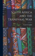 Cover-Bild zum Titel 'South Africa and the Transvaal War' von 'Louis Creswicke'