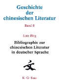 Bibliographie zur chinesischen Literatur in deutscher Sprache - 