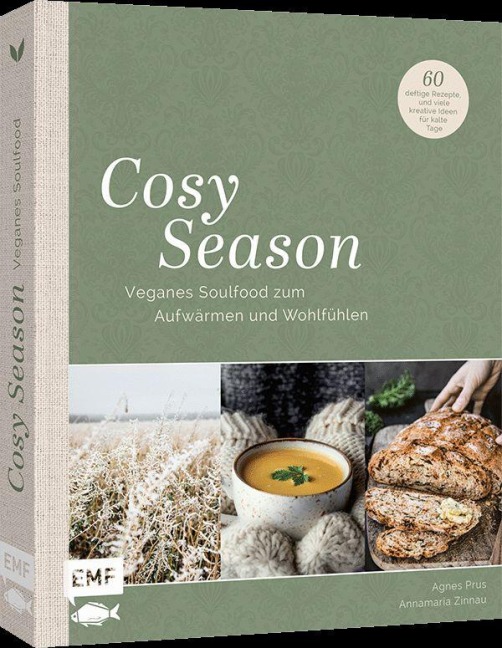 Cosy Season - Veganes Soulfood zum Aufwärmen und Wohlfühlen - Agnes Prus