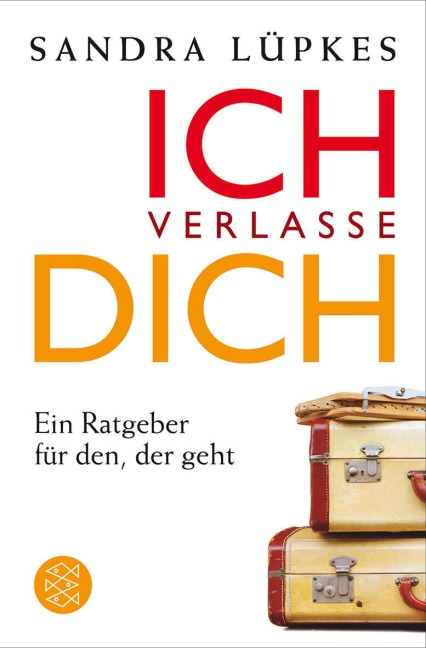 Ich verlasse dich - Sandra Lüpkes