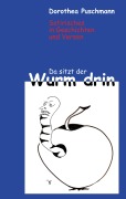 Cover-Bild zum Titel 'Da sitzt der Wurm drin' von 'Dorothea Puschmann'