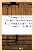 Cover-Bild zum Titel 'Catalogue Du Mobilier Artistique Ancien Et de Style, Bronzes d'Art, Sculptures En Marbre, Tableaux' von 'Bottolier-Lasquin'