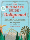 The Ultimate Guide to Dollywood - Erin Browne