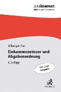 Einkommensteuer und Abgabenordnung - Emanuel Dillberger, Timo Fest