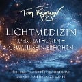 LICHTMEDIZIN DER HATHOREN - GEWAHRSEIN ERHÖHEN: Heilung durch Energieströme deiner positiven Zukunft - Tom Kenyon