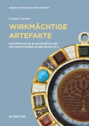 Wirkmächtige Artefakte - Corinna Gannon