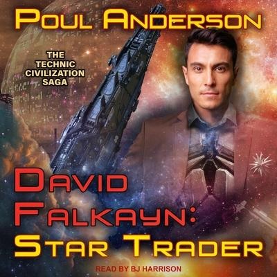 David Falkayn Lib/E: Star Trader - Poul Anderson