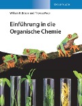 Cover-Bild zum Titel 'Einführung in die Organische Chemie' von 'William H. Brown, Thomas Poon'