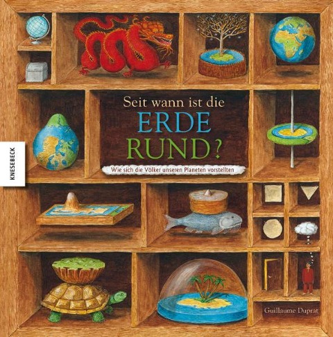 Seit wann ist die Erde rund? - Guillaume Duprat