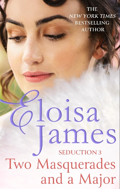 Two Masquerades and a Major - Eloisa James