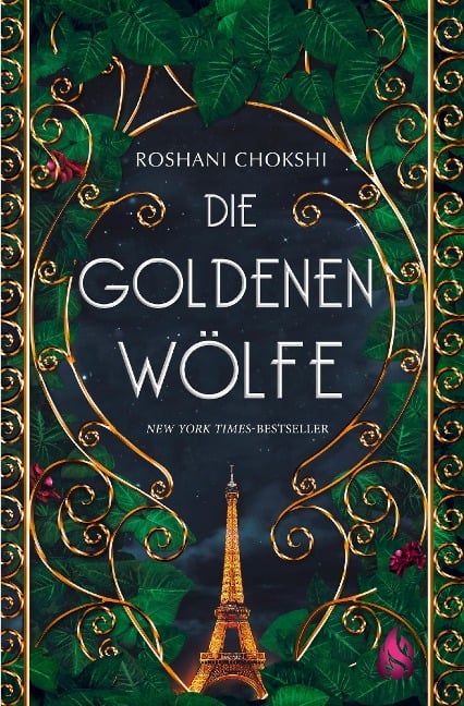 Die goldenen Wölfe - Roshani Chokshi