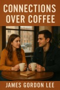 Cover-Bild zum Titel 'Connections Over Coffee' von 'Gogo Muanza Matadi'