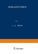 Cover-Bild zum Titel 'Horazstudien' von 'J. W. Beck'