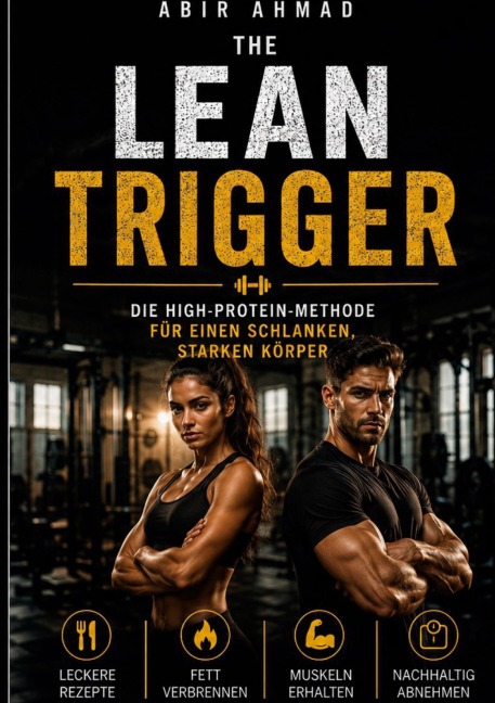 The Lean Trigger - Abir Ahmad