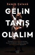 Cover-Bild zum Titel 'Gelin Tanis Olalim' von 'Semih Celenk'