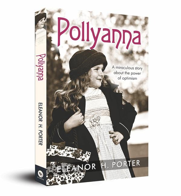 Pollyanna - Eleanor H Porter
