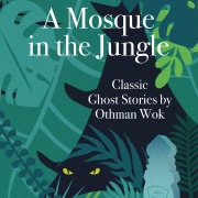 Cover-Bild zum Titel 'A Mosque in the Jungle' von 'Othman Wok'