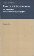 Cover-Bild zum Titel 'Ricerca e introspezione. Per una teoria della conoscenza pedagogica' von 'Luana Di Profio'