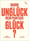 Warum hat das Unglück mehr Phantasie als das Glück? - Sven Michaelsen