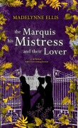 Cover-Bild zum Titel 'The Marquis, his Mistress, & their Lover (Omnibus Edition)' von 'Madelynne Ellis'